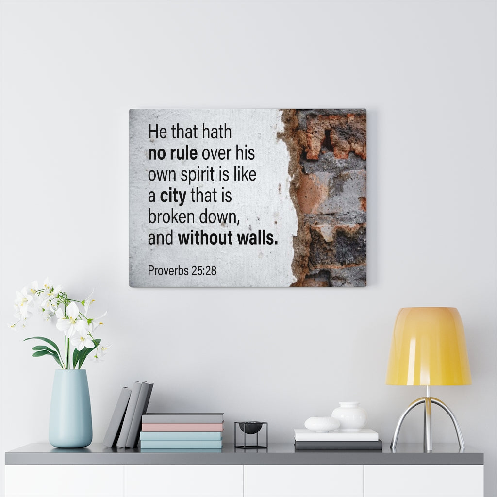 Scripture Walls No Rule Without Walls Proverbs 25:28 Bible Verse Canvas Christian Wall Art Ready to Hang Unframed-Express Your Love Gifts