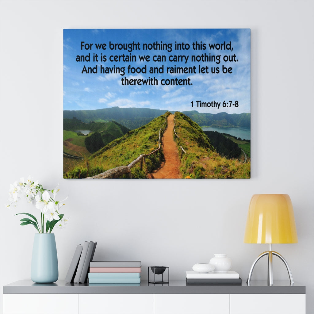 Scripture Walls Nothing Into This World 1 Timothy 6:7-8 Wall Art Christian Home Decor Unframed-Express Your Love Gifts