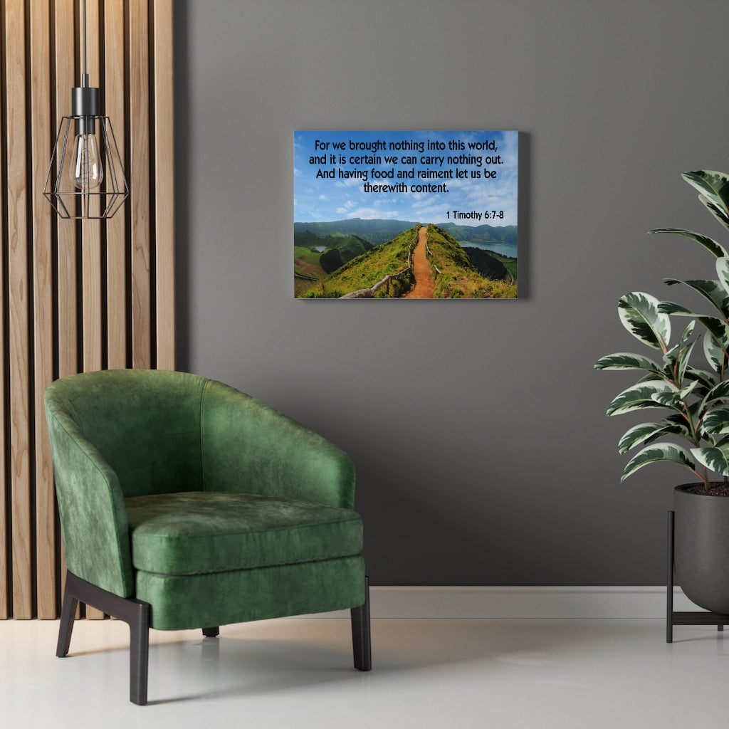 Scripture Walls Nothing Into This World 1 Timothy 6:7-8 Wall Art Christian Home Decor Unframed-Express Your Love Gifts