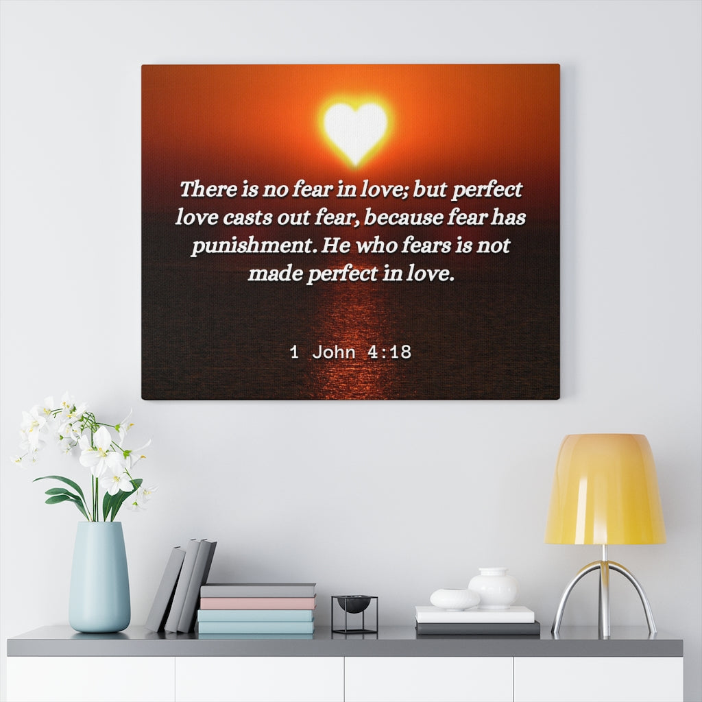 Perfect Love Casts Out fear | 1 John 4:18 | Bible Verse Sign | Bible Scripture selling Sign| Christian Sign | Christian Wall Art | 24x32 or 30x40