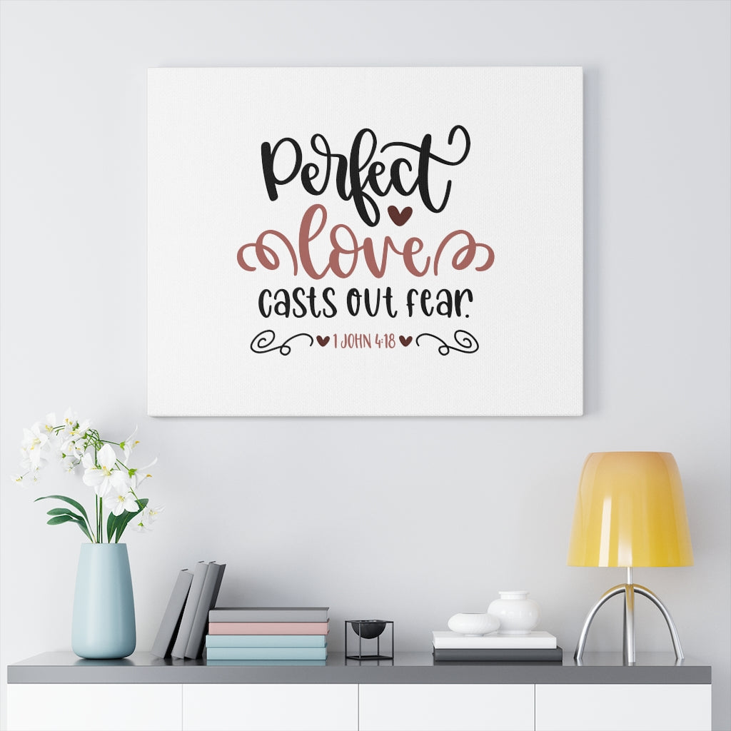 Perfect Love Casts Out fear fashion | 1 John 4:18 | Bible Verse Sign | Bible Scripture Sign| Christian Sign | Christian Wall Art | 24x32 or 30x40