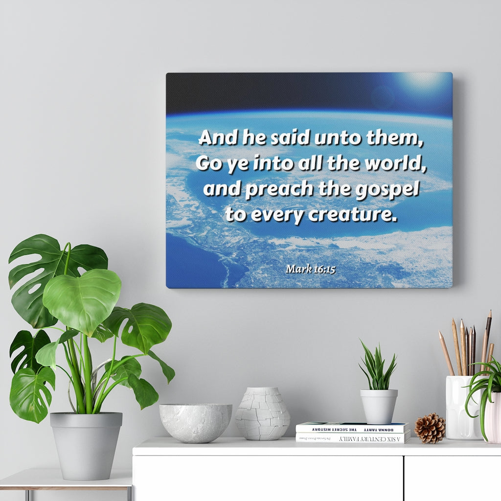 Scripture Walls Preach The Gospel Mark 16:15 Bible Verse Canvas Christian Wall Art Ready to Hang Unframed-Express Your Love Gifts