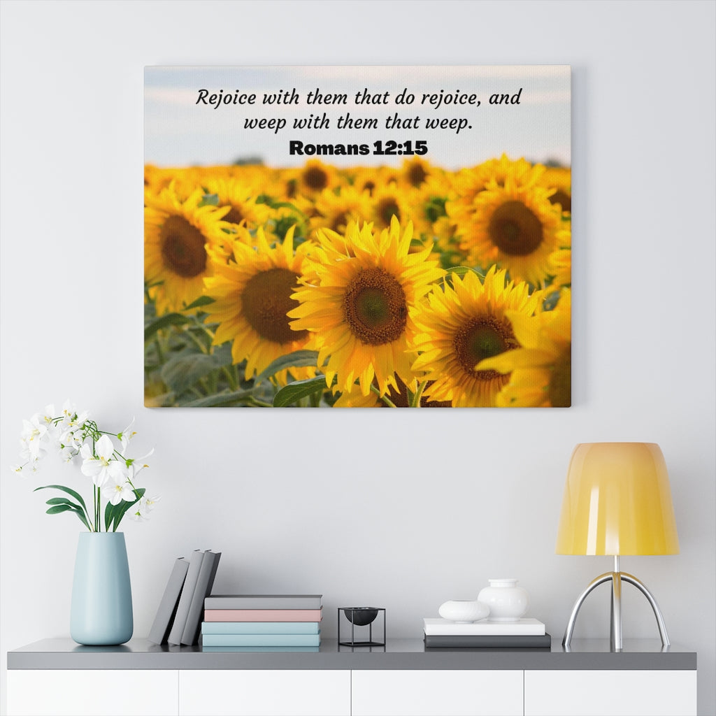 Scripture Walls Rejoice With Them Romans 12:15 Sunflower Bible Verse Canvas Christian Wall Art Ready to Hang Unframed-Express Your Love Gifts