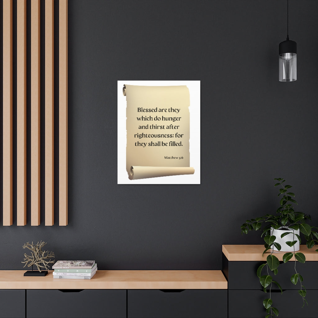 Scripture Walls Righteousness Matthew 5:6 Scroll Bible Verse Canvas Christian Wall Art Ready to Hang Unframed-Express Your Love Gifts