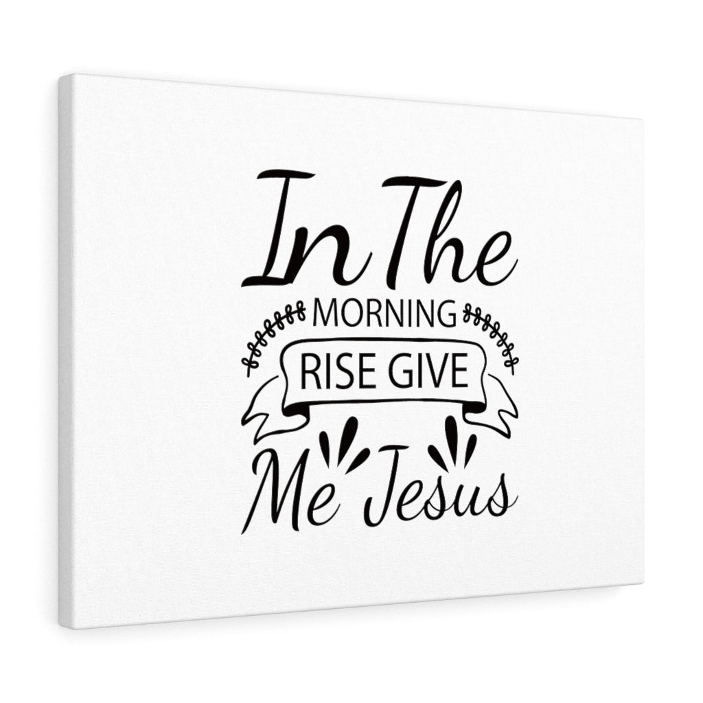 Scripture Walls Rise Give Me Jesus Bible Verse Canvas Christian Wall Art Ready to Hang Unframed-Express Your Love Gifts