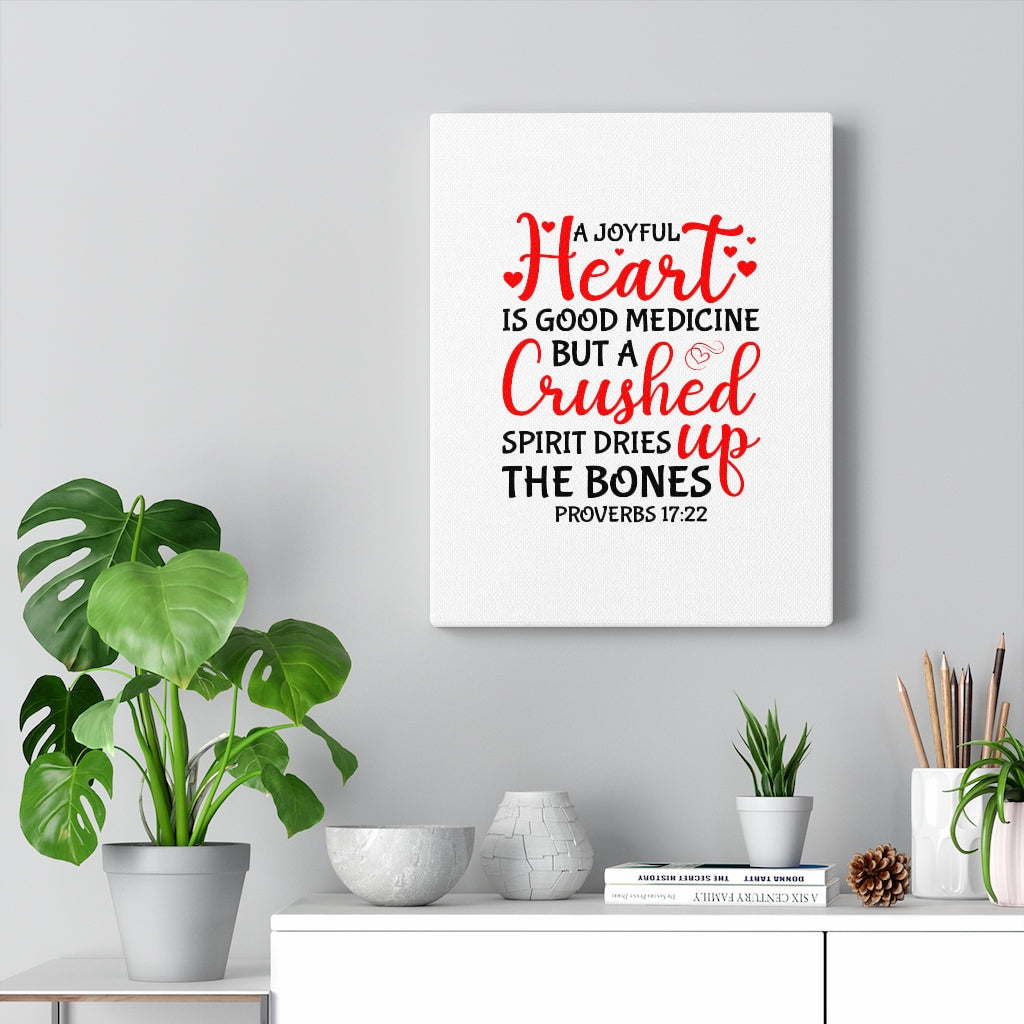 Scripture Walls Spirit Dries Up The Bones Proverbs 17:22 Bible Verse Canvas Christian Wall Art Ready to Hang Unframed-Express Your Love Gifts