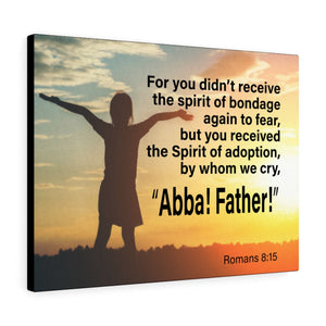 Scripture Walls Spirit of Adoption Romans 8:15 Wall Art Christian Home Decor Unframed-Express Your Love Gifts