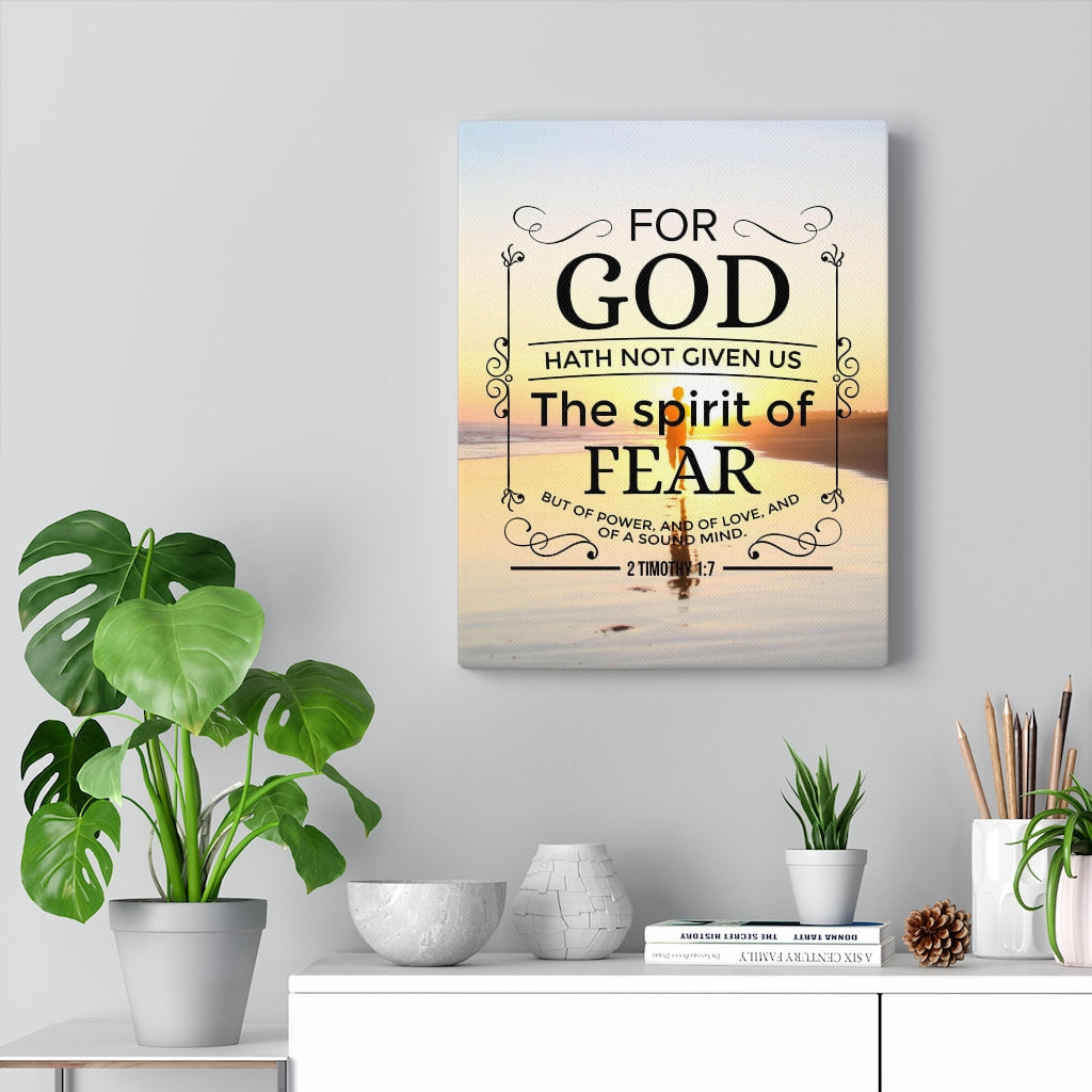 Scripture Walls Spirit of Fear 2 Timothy 1:7 KJV Scripture Bible Verse Canvas Christian Wall Art Ready to Hang Unframed-Express Your Love Gifts