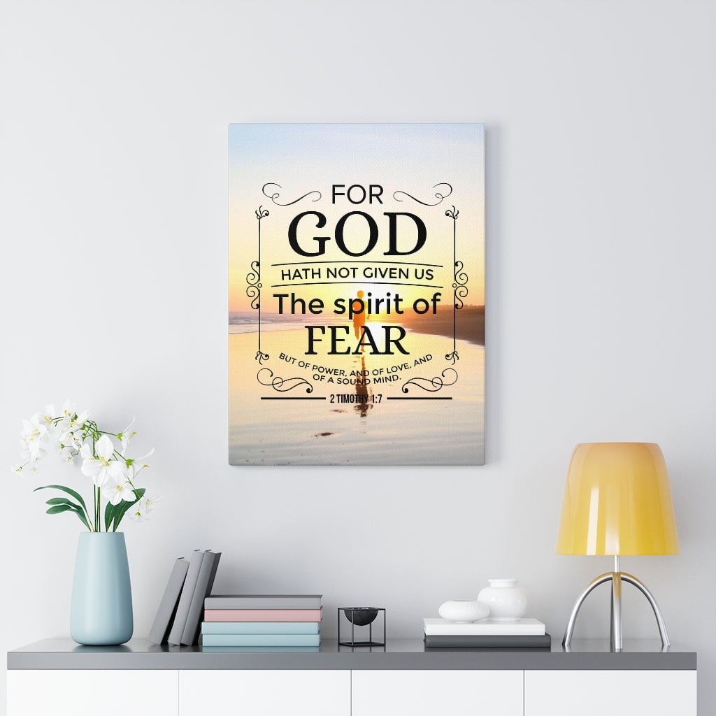 Scripture Walls Spirit of Fear 2 Timothy 1:7 KJV Scripture Bible Verse Canvas Christian Wall Art Ready to Hang Unframed-Express Your Love Gifts