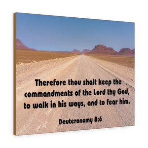 Scripture Walls The Commandments of The Lord Thy God Deuteronomy 8:6 Bible Verse Canvas Christian Wall Art Ready to Hang Unframed-Express Your Love Gifts