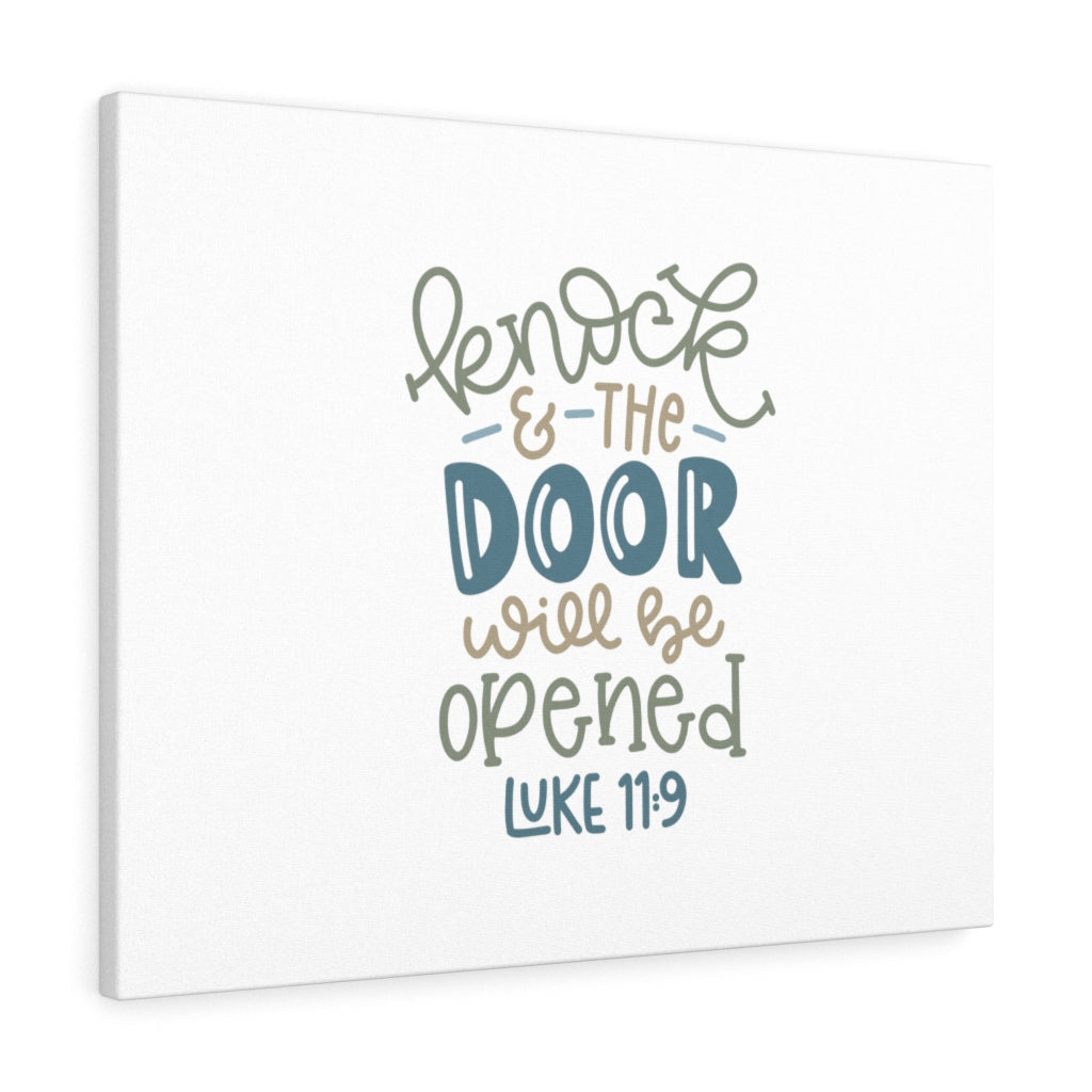 Scripture Walls The Door Will Be Opened Luke 11:9 Bible Verse Canvas Christian Wall Art Ready to Hang Unframed-Express Your Love Gifts