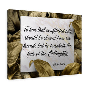 Scripture Walls The Fear of The Almighty Job 6:14 Bible Verse Canvas Christian Wall Art Ready to Hang Unframed-Express Your Love Gifts