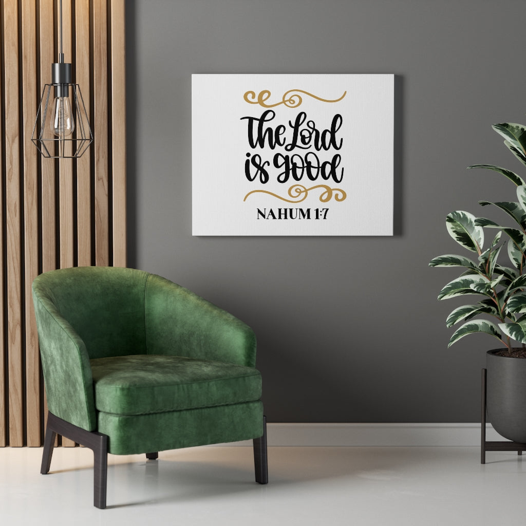 Scripture Walls The Lord Is Good Nahum 1:7 Bible Verse Canvas Christian Wall Art Ready to Hang Unframed-Express Your Love Gifts