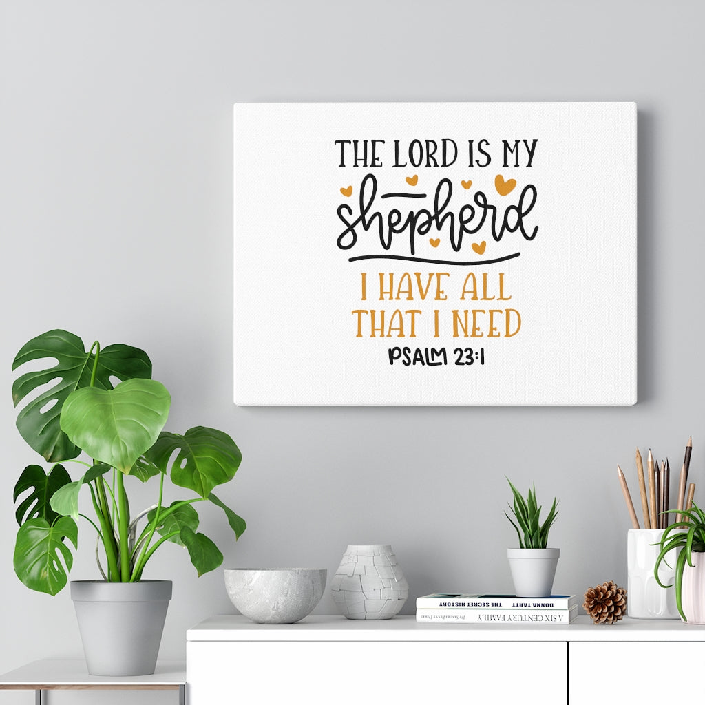 Scripture Walls The Lord Is My Shepherd Psalm 23:1 Bible Verse Canvas Christian Wall Art Ready to Hang Unframed-Express Your Love Gifts