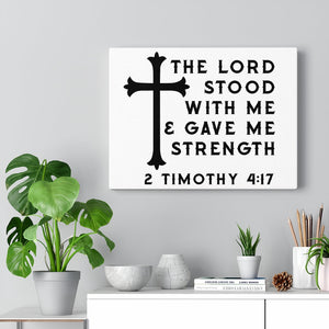 Scripture Walls The Lord Stood With Me 2 Timothy 4:17 Bible Verse Canvas Christian Wall Art Ready to Hang Unframed-Express Your Love Gifts