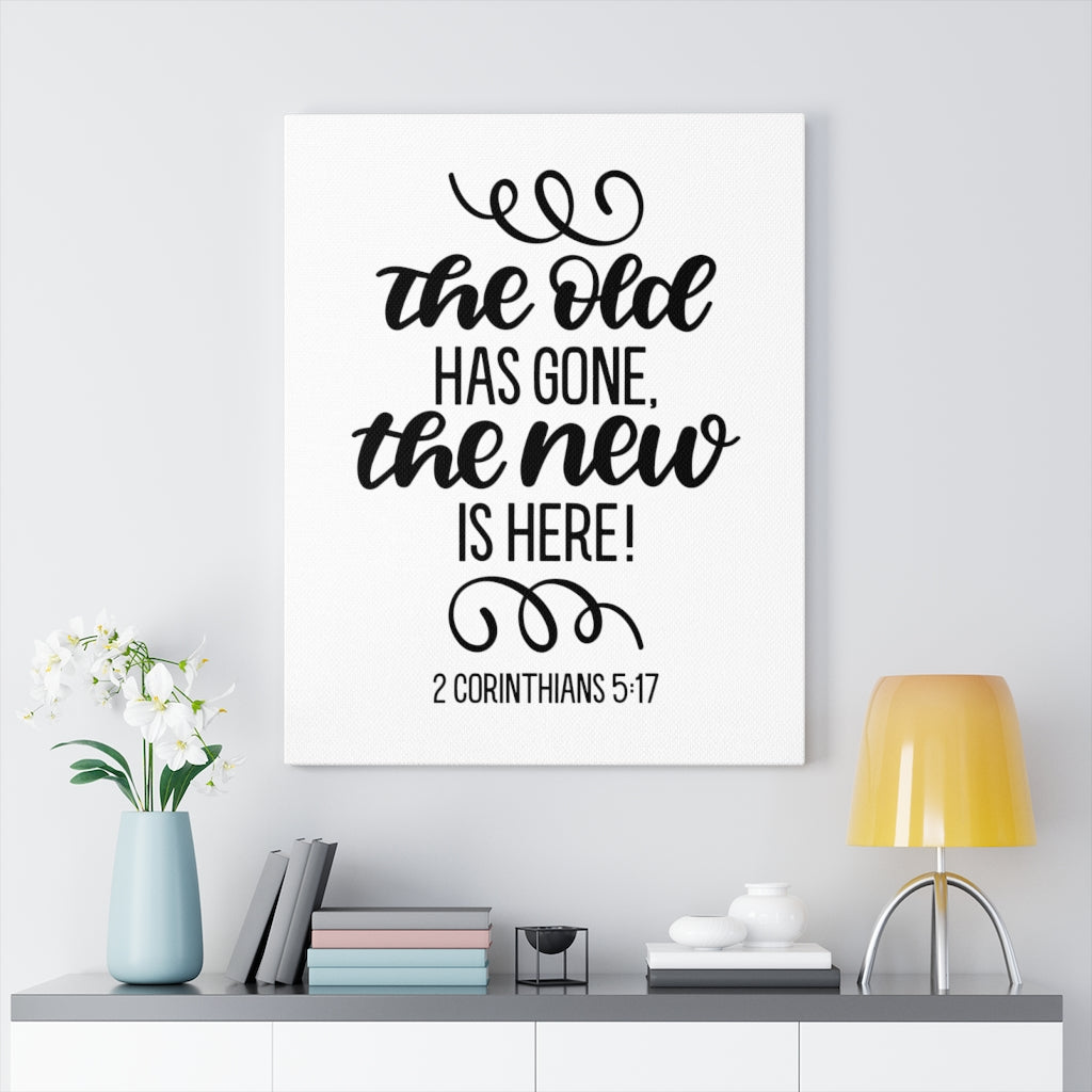 Scripture Walls The New Is Here 2 Corinthians 5:7 Bible Verse Canvas Christian Wall Art Ready to Hang Unframed-Express Your Love Gifts