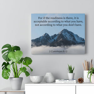 Scripture Walls The Readiness is There 2 Corinthians 8:12 Bible Verse Canvas Christian Wall Art Ready to Hang Unframed-Express Your Love Gifts