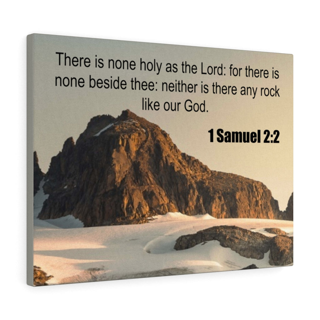 Scripture Walls There is None 1 Samuel 2:2 Bible Verse Canvas Christian Wall Art Ready to Hang Unframed-Express Your Love Gifts