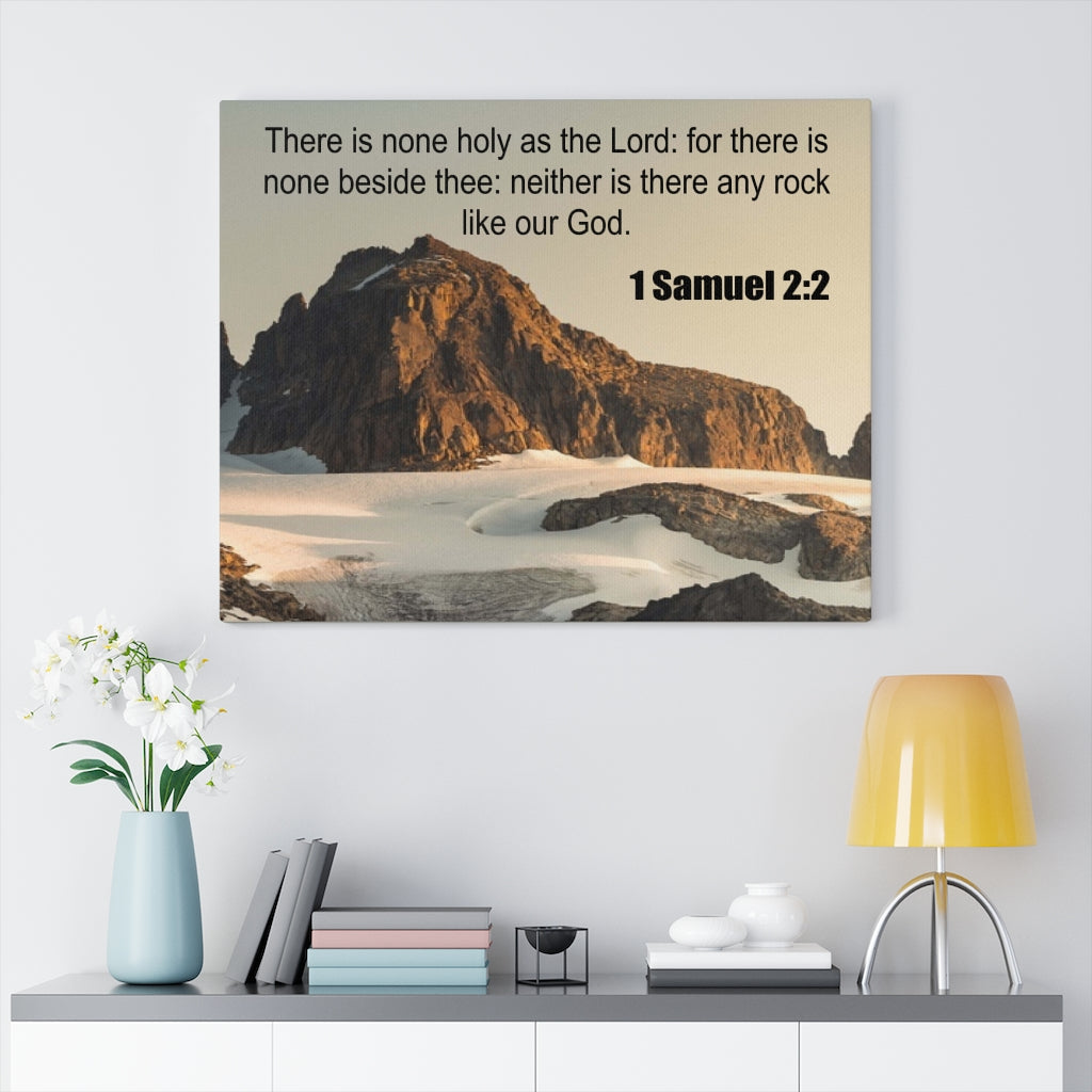 Scripture Walls There is None 1 Samuel 2:2 Bible Verse Canvas Christian Wall Art Ready to Hang Unframed-Express Your Love Gifts