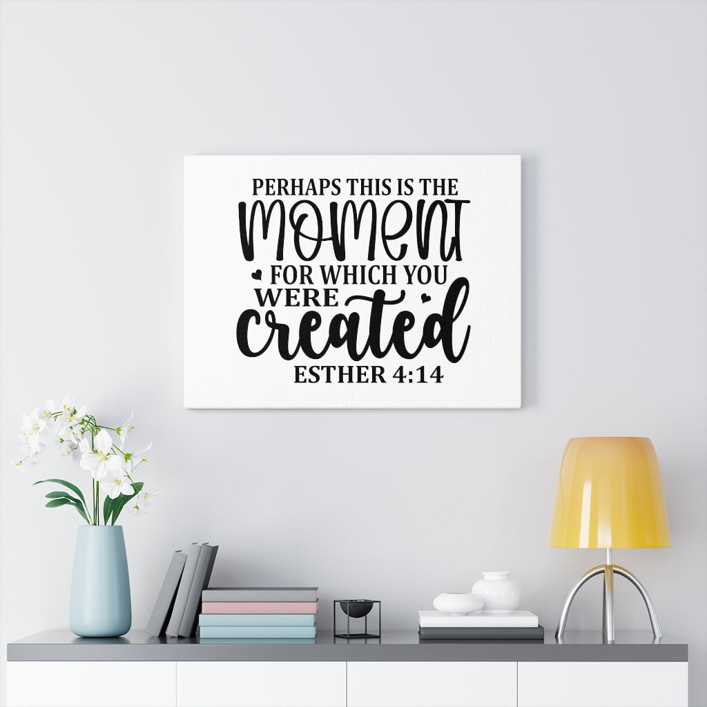 Scripture Walls This Is The Moment Esther 4:14 Bible Verse Canvas Christian Wall Art Ready to Hang Unframed-Express Your Love Gifts