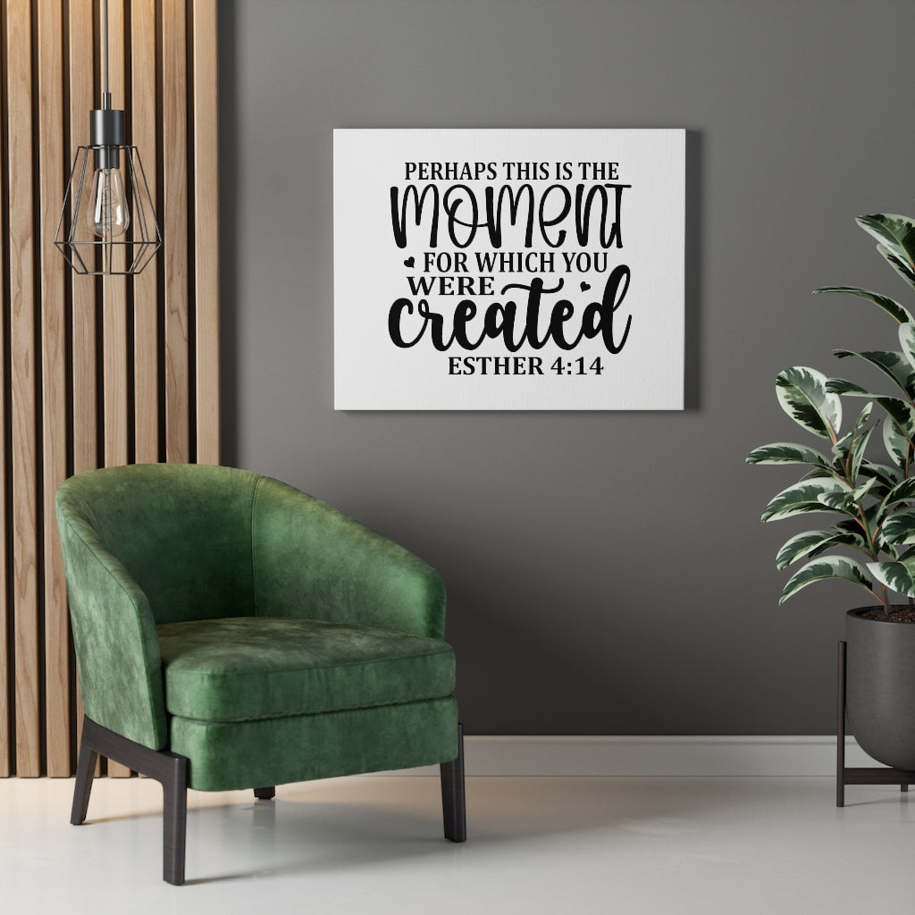 Scripture Walls This Is The Moment Esther 4:14 Bible Verse Canvas Christian Wall Art Ready to Hang Unframed-Express Your Love Gifts