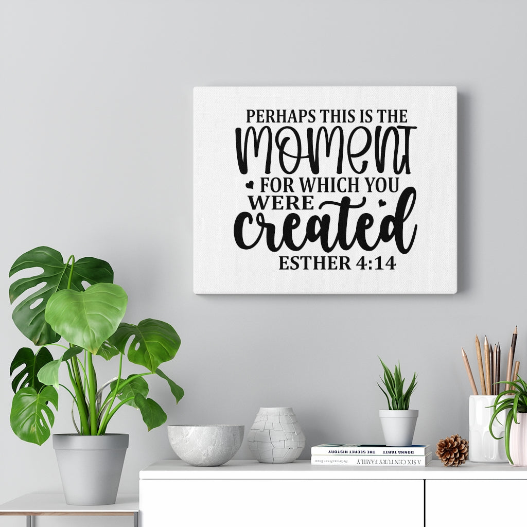 Scripture Walls This Is The Moment Esther 4:14 Bible Verse Canvas Christian Wall Art Ready to Hang Unframed-Express Your Love Gifts