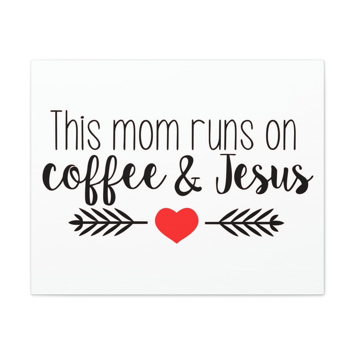 Scripture Walls This Mom Runs On Coffee &amp; Jesus Mark 10:27 Coffee Christian Wall Art Print Ready to Hang Unframed-Express Your Love Gifts