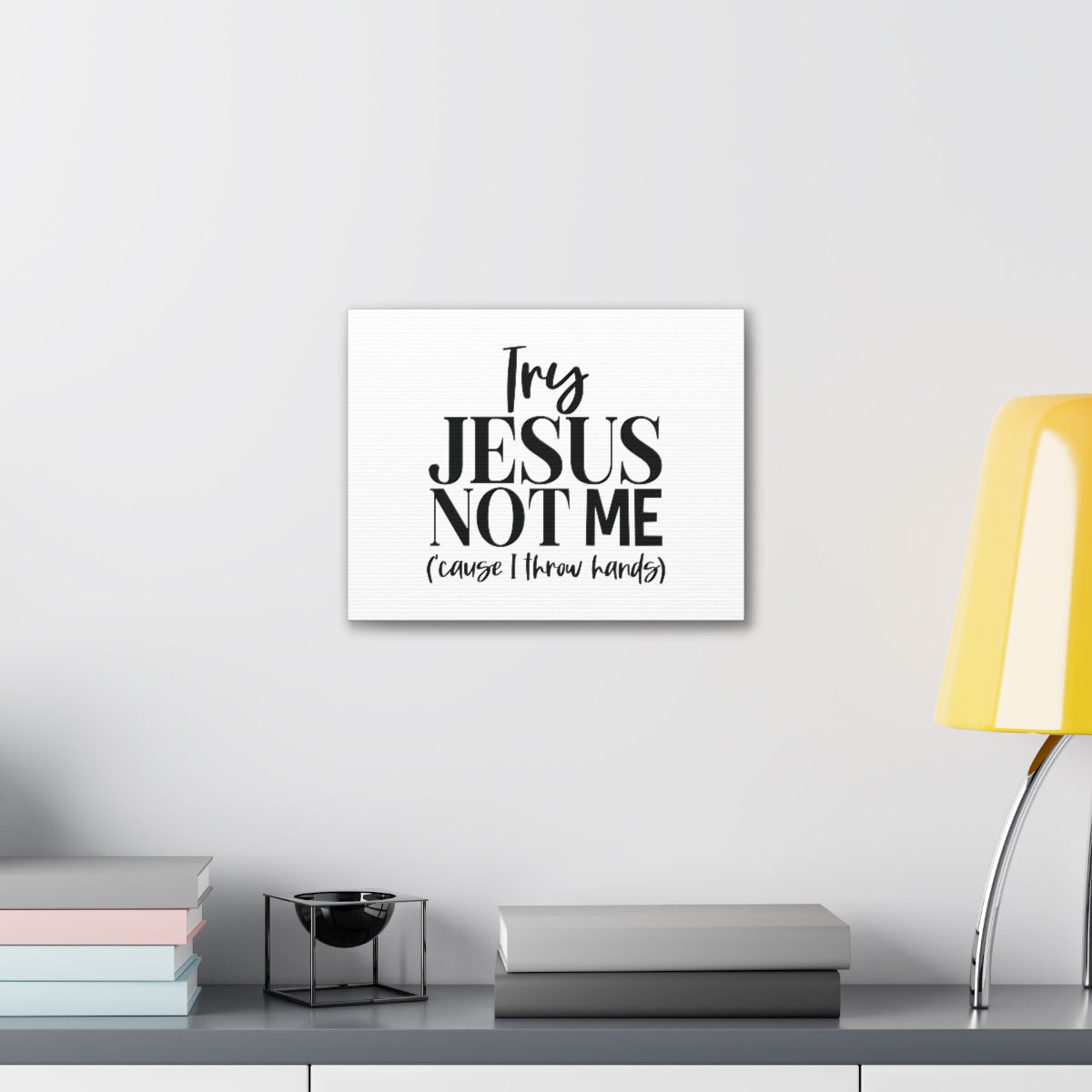 Scripture Walls Try Jesus Not Me 1 John 2:1 Christian Wall Art Bible Verse Print Ready to Hang Unframed-Express Your Love Gifts