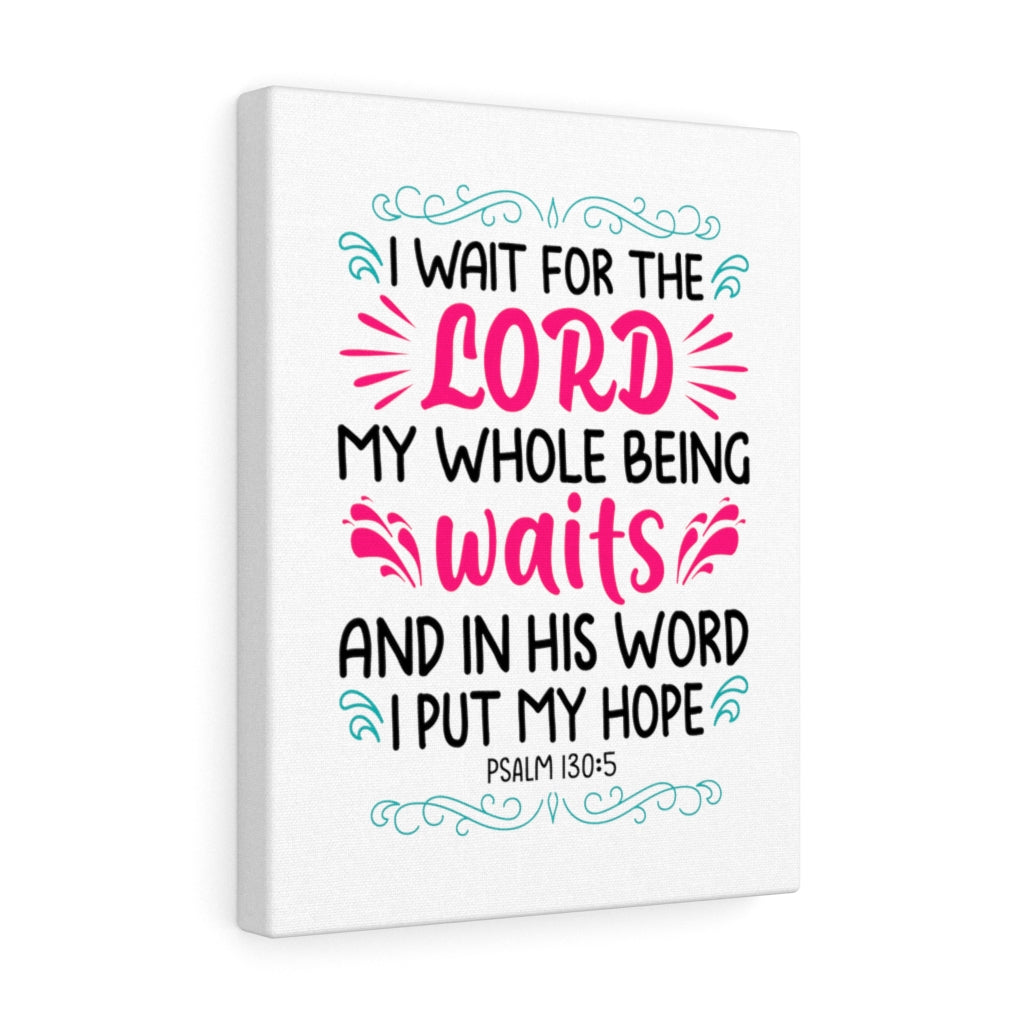 Scripture Walls Waits In His Word Psalm 130:5 Bible Verse Canvas Christian Wall Art Ready to Hang Unframed-Express Your Love Gifts