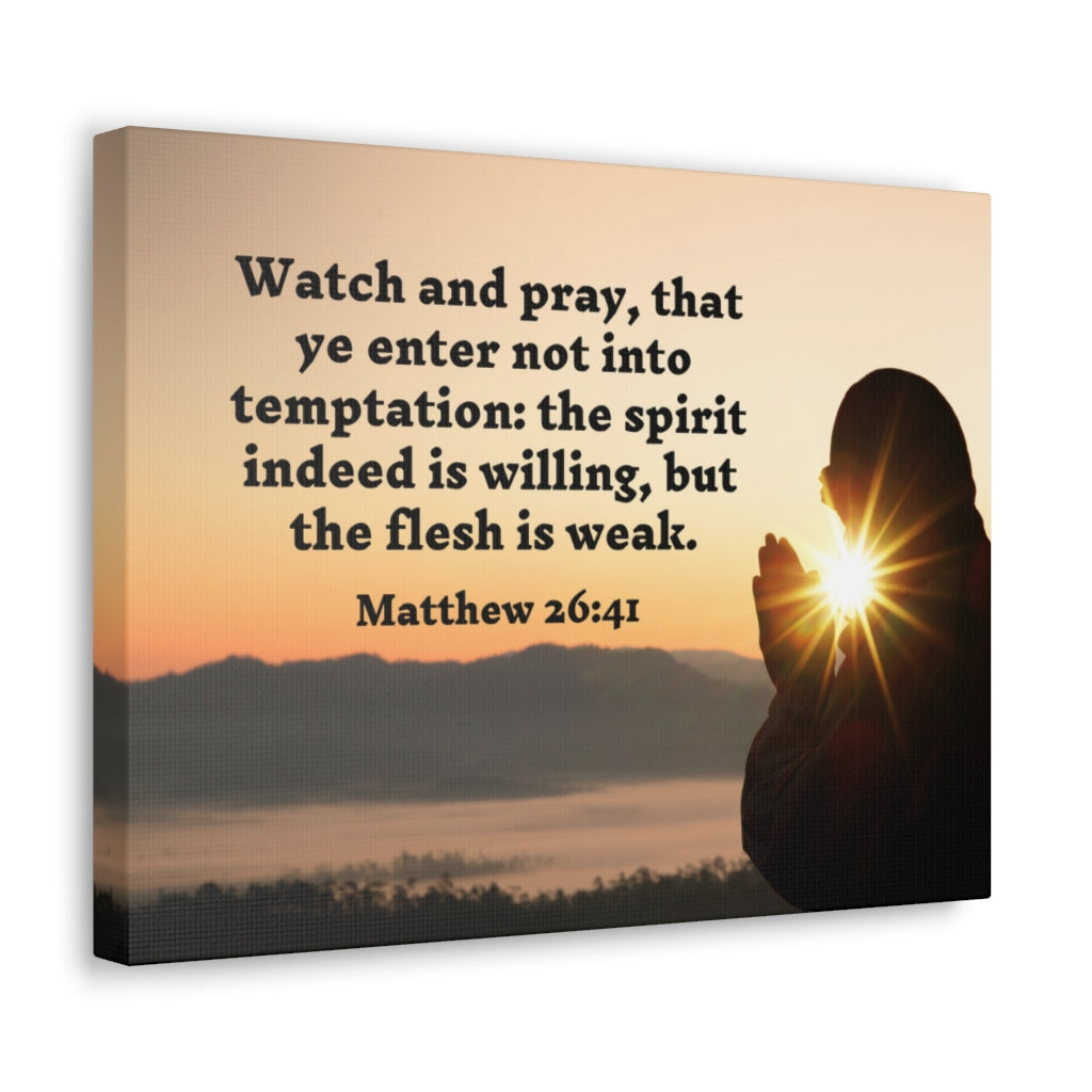 Scripture Walls Watch And Pray Matthew 26:41 Bible Verse Canvas Christian Wall Art Ready to Hang Unframed-Express Your Love Gifts