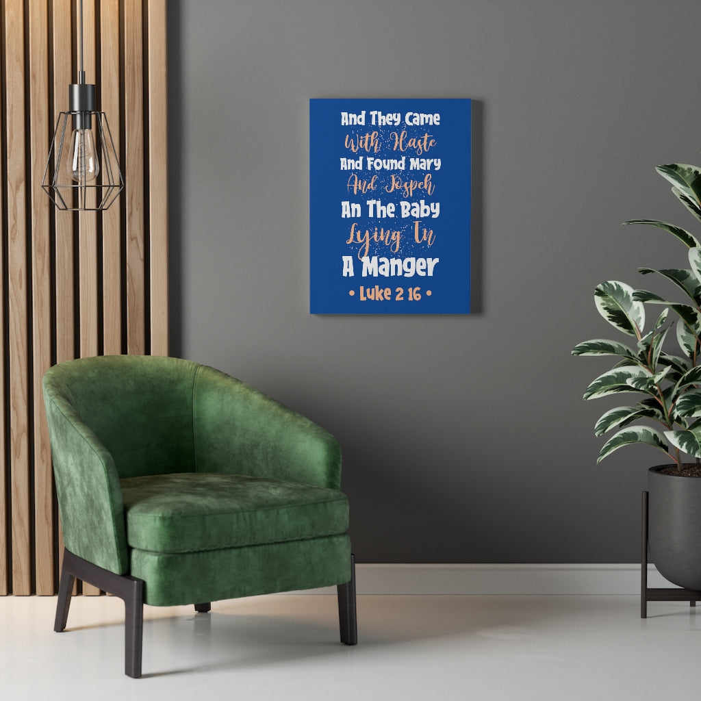 Scripture Walls With Haste Luke 2:16 Bible Verse Canvas Christian Wall Art Ready to Hang Unframed-Express Your Love Gifts