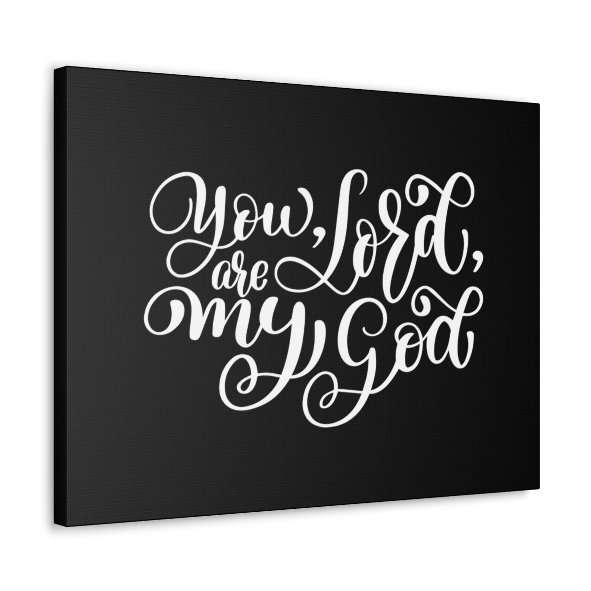 Scripture Walls You Are My Lord My God Psalm 63:1 Christian Wall Art Bible Verse Print Ready to Hang Unframed-Express Your Love Gifts