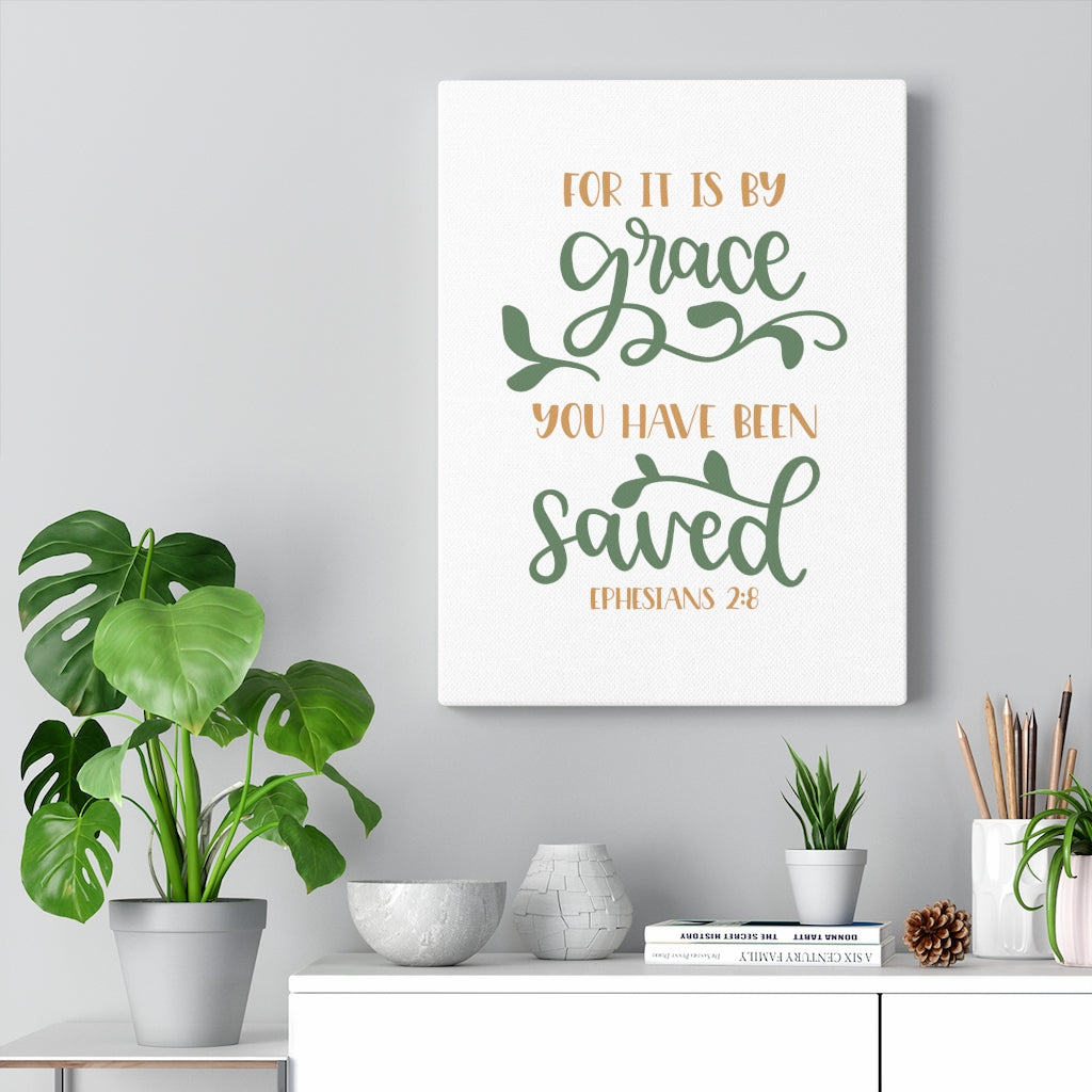 Scripture Walls You Have Been Saved Ephesians 2:8 Bible Verse Canvas Christian Wall Art Ready to Hang Unframed-Express Your Love Gifts
