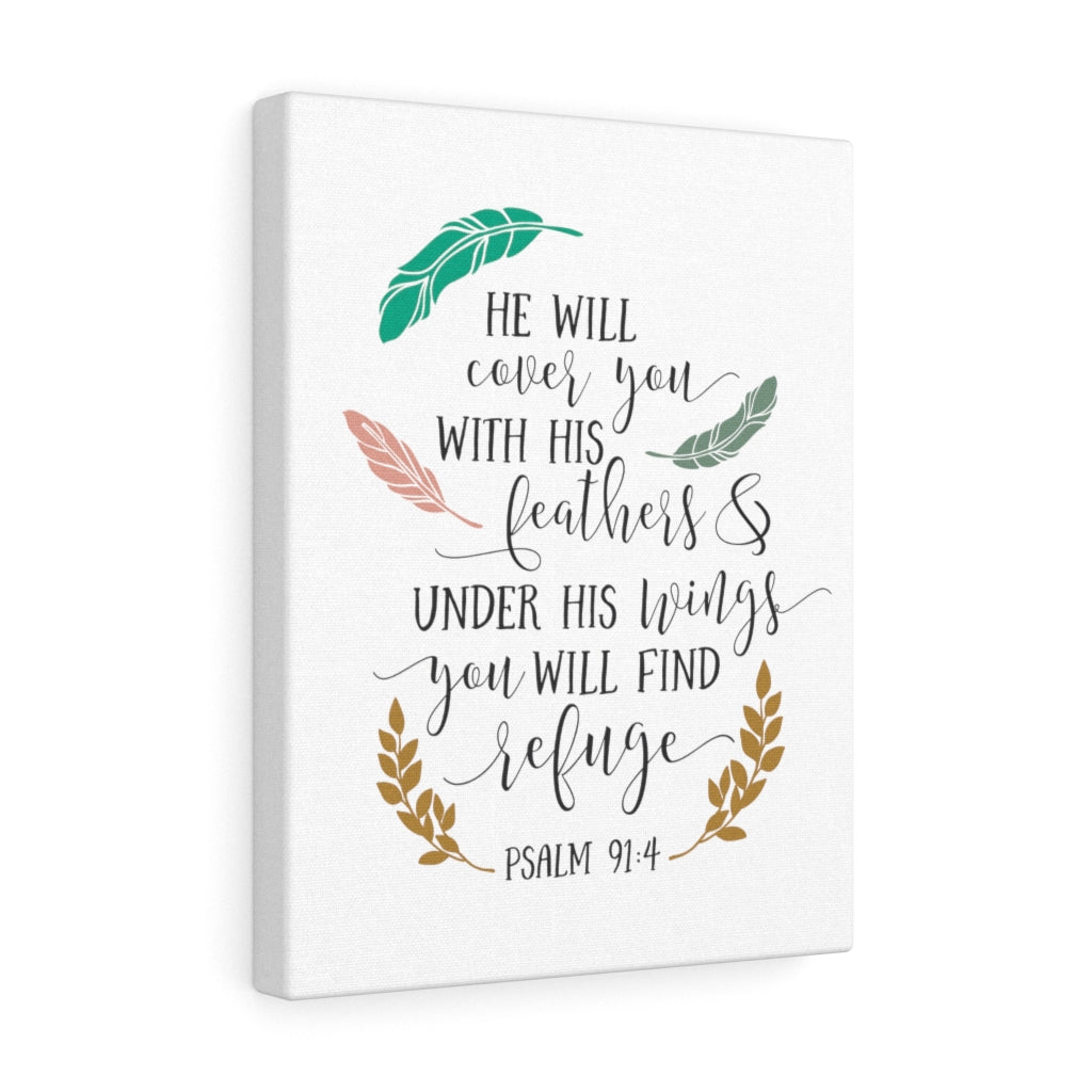 Scripture Walls You Will Find Refuge Psalm 91:4 Bible Verse Canvas Christian Wall Art Ready to Hang Unframed-Express Your Love Gifts