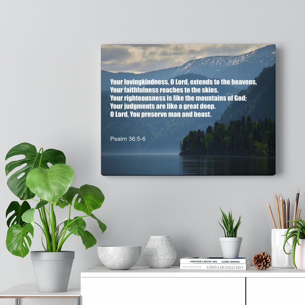Scripture Walls Your Lovingkindness Psalm 36:5-6 Bible Verse Canvas Christian Wall Art Ready to Hang Unframed-Express Your Love Gifts