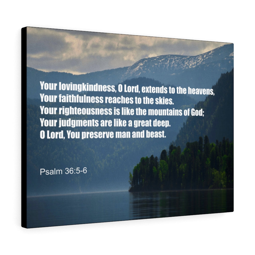 Scripture Walls Your Lovingkindness Psalm 36:5-6 Bible Verse Canvas Christian Wall Art Ready to Hang Unframed-Express Your Love Gifts