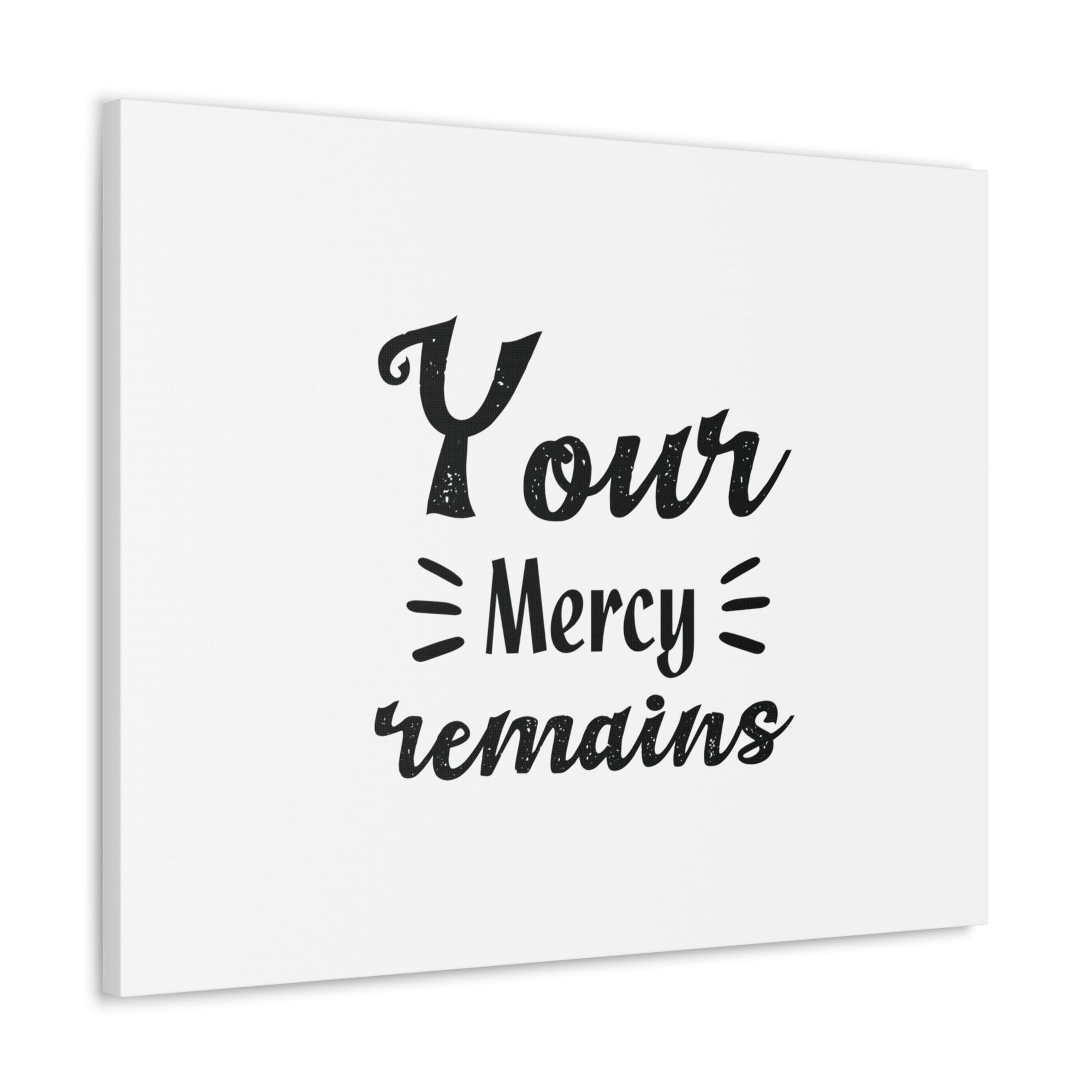 Scripture Walls Your Mercy Remains Titus 3:5 Christian Wall Art Bible Verse Print Ready to Hang Unframed-Express Your Love Gifts