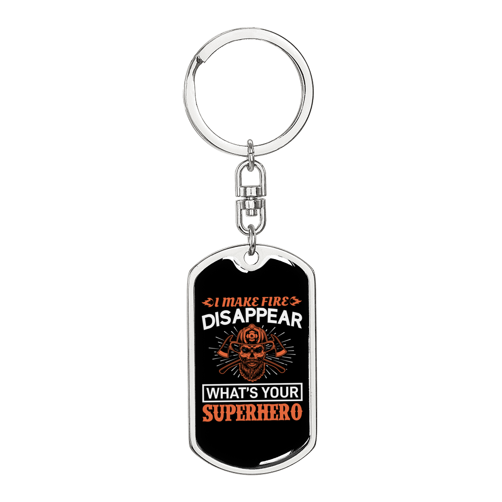 Superpower Disappear Firefighter Keychain Stainless Steel or 18k Gold Dog Tag Keyring-Express Your Love Gifts