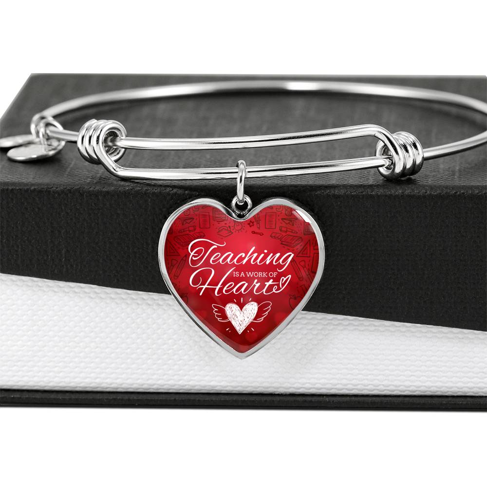 Teaching is a Work Of Heart Heart Bangle Stainless Steel or 18k Gold 18-22"-Express Your Love Gifts