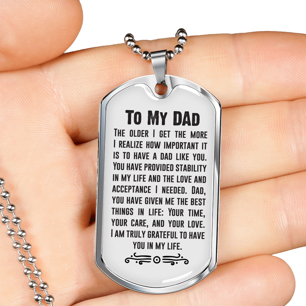 The Older I Get Dad Necklace Stainless Steel or 18k Gold Dog Tag 24" Chain-Express Your Love Gifts