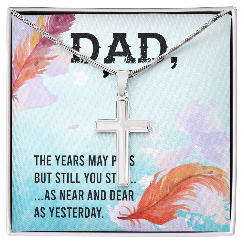 The Years May Pass Dad Memorial Gift Dad Memorial Cross Necklace Sympathy Gift Loss of Father Condolence Message Card-Express Your Love Gifts