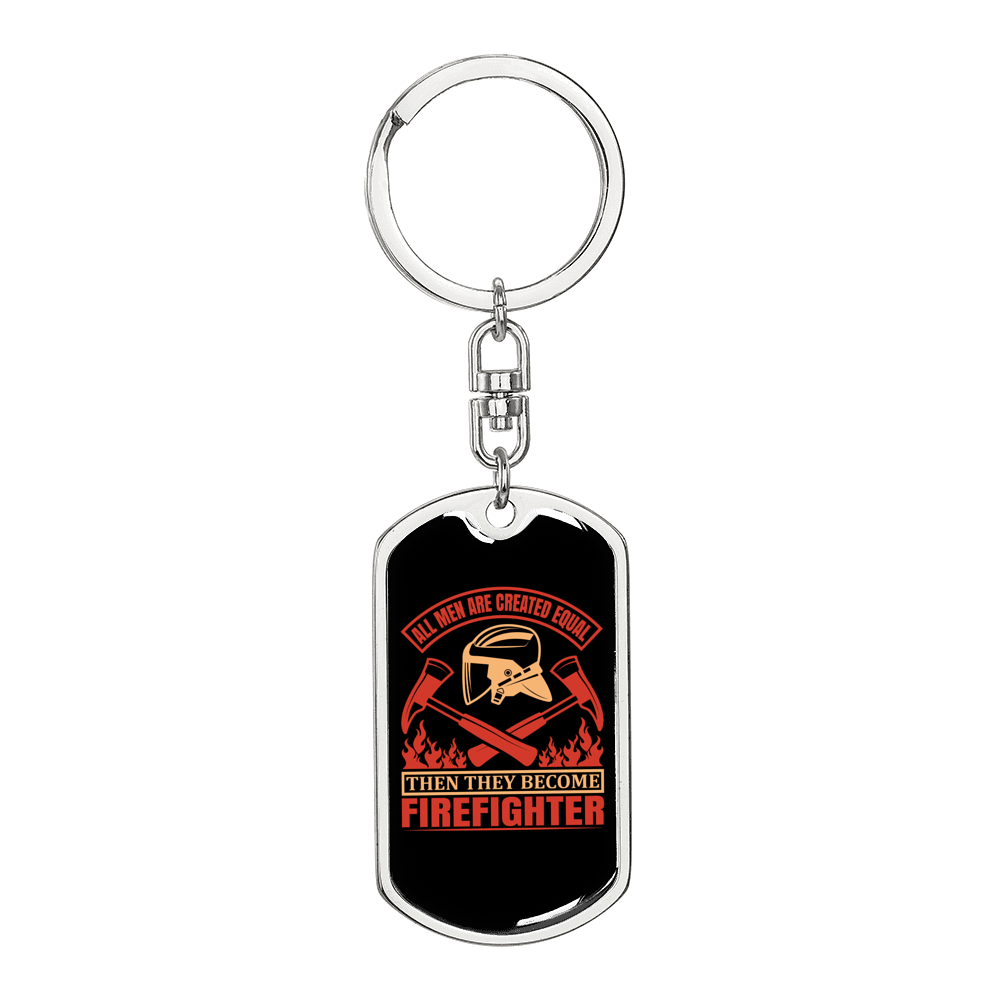 Then They Become Firefighter Keychain Stainless Steel or 18k Gold Dog Tag Keyring-Express Your Love Gifts