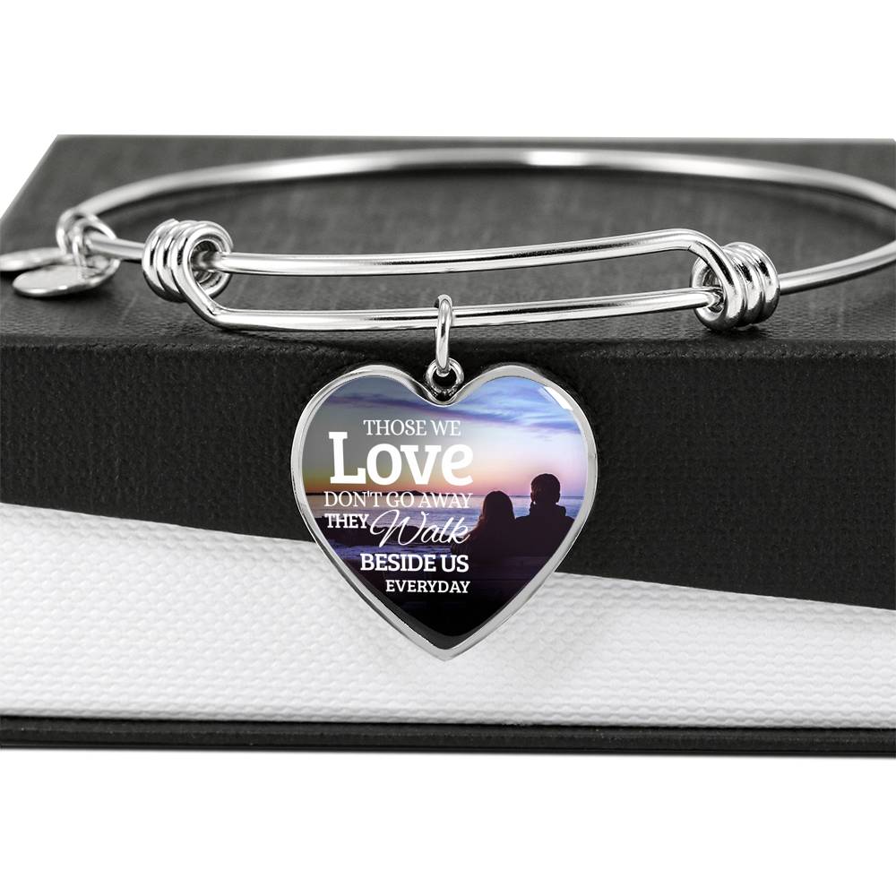 Those We Love Don't Go Away Heart Bangle Stainless Steel or 18k Gold 18-22"-Express Your Love Gifts