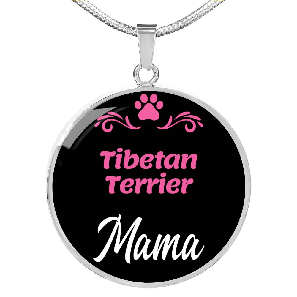 Tibetan Terrier Mama Necklace Circle Pendant Stainless Steel or 18k Gold 18-22" Dog Mom Pendant-Express Your Love Gifts