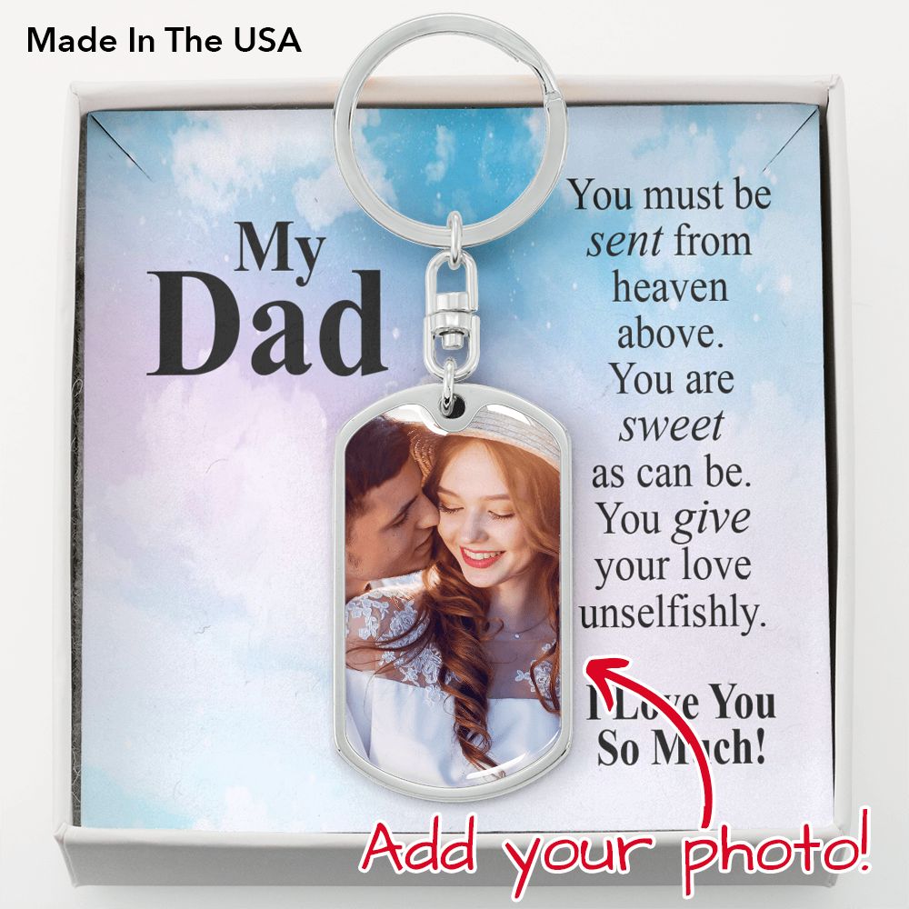 To Dad Personalized Sent From Heaven Message Dog Tag Pendant Keychain Stainless Steel or 18k Gold-Express Your Love Gifts