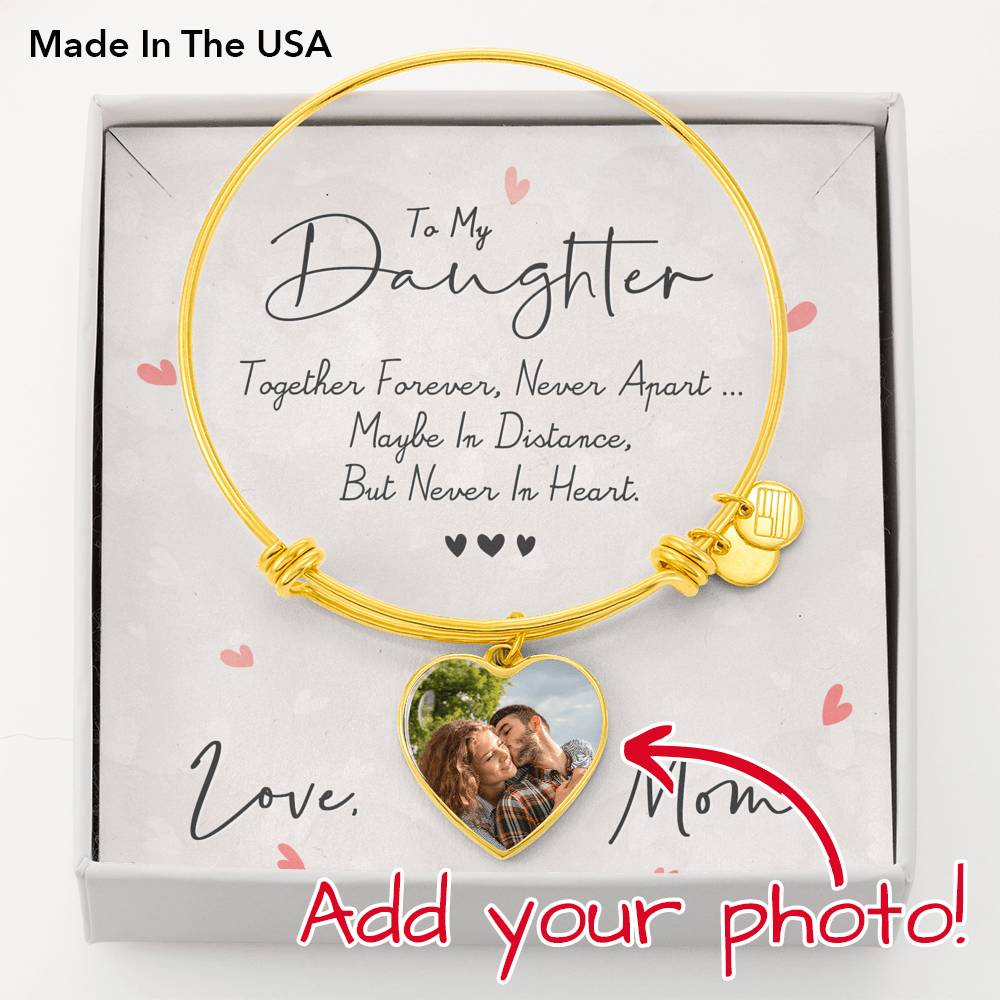 To Daughter From Mom Personalized Together Forever Heart Stainless Steel or 18k Gold Heart Bangle Bracelet-Express Your Love Gifts