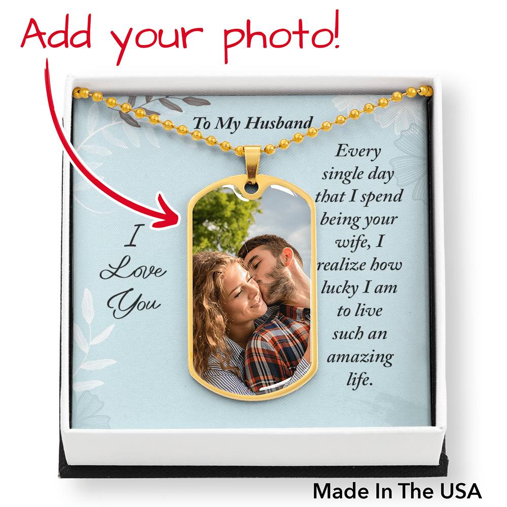 To Husband From Wife Personalized Every Single Day Necklace Stainless Steel or 18k Gold Dog Tag W 24" Chain-Express Your Love Gifts