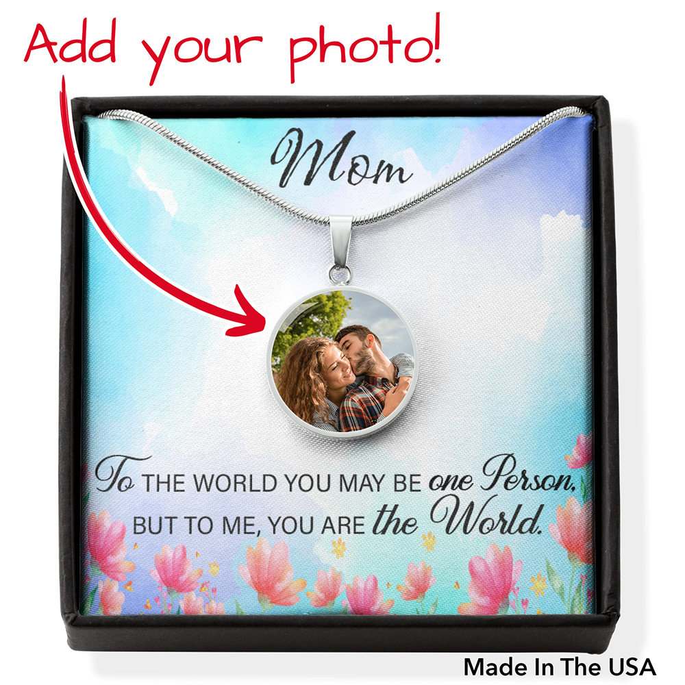 To Mom Personalized Necklace Mom To The World Message Circle Pendant Stainless Steel or 18k Gold 18-22"-Express Your Love Gifts