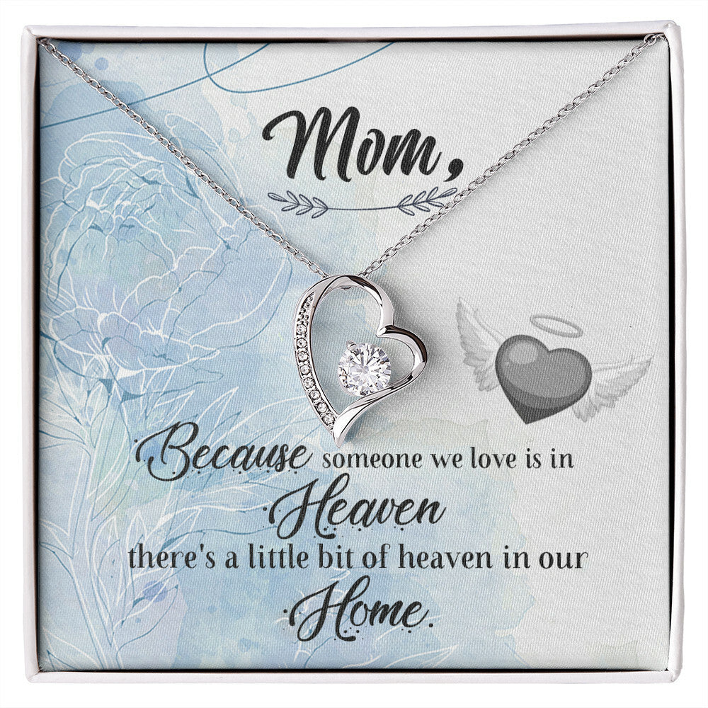 To Mom Remembrance Message Because Someone We Love Forever Necklace w Message Card-Express Your Love Gifts