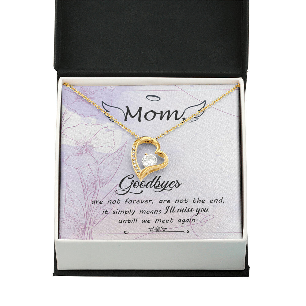 To Mom Remembrance Message Goodbye Aren't Forever Forever Necklace w Message Card-Express Your Love Gifts